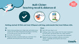Multi-Clicker - teaching recall & distance sit